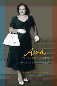 Ama, Your Story Is Mine: Walking Out of the Shadows of Abuse