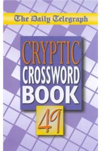 The Daily Telegraph Cryptic Crossword Book 49