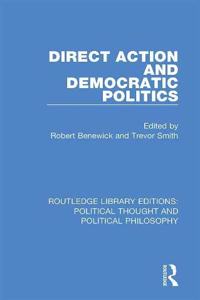 Direct Action and Democratic Politics