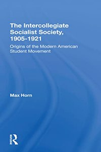 Intercollegiate Socialist Society, 19051921