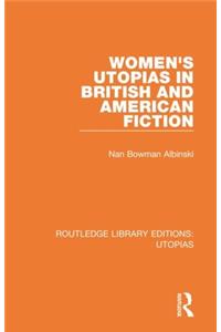 Routledge Library Editions: Utopias