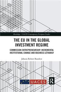 The EU in the Global Investment Regime