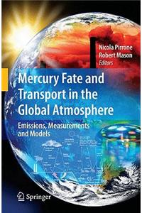 Mercury Fate and Transport in the Global Atmosphere