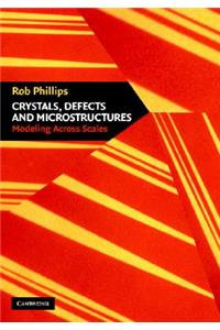 Crystals, Defects and Microstructures