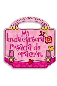 Mi Linda Cartera Rosada de Oración