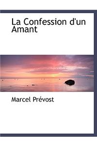La Confession D'Un Amant