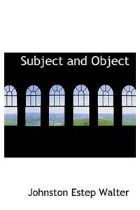 Subject and Object