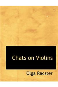 Chats on Violins