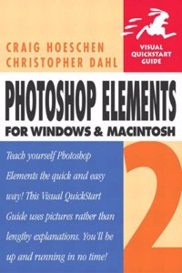 Photoshop Elements 2 for Windows and Macintosh:Visual Quickstart Guidewith 100 Photoshop Tips