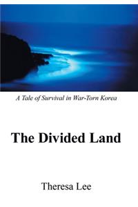 The Divided Land