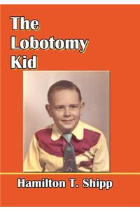 The Lobotomy Kid