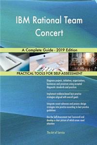 IBM Rational Team Concert A Complete Guide - 2019 Edition