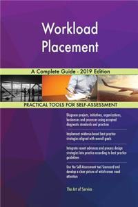 Workload Placement A Complete Guide - 2019 Edition