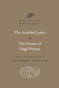 Arundel Lyrics: The Poems of Hugh Primas