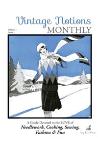 Vintage Notions Monthly - Issue 1