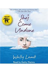 She's Come Undone