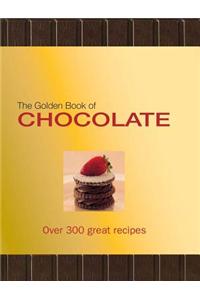 The Golden Book of Chocolate: Over 300 Great Recipes