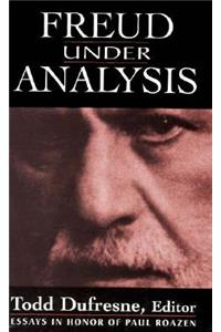Freud Under Analysis
