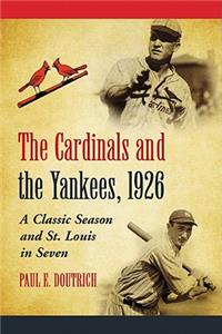Cardinals and the Yankees, 1926