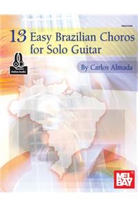 13 Easy Brazilian Choros for Solo Guitar