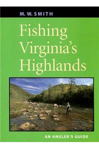 Fishing Virginia's Highlands