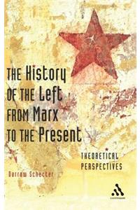 History of the Left from Marx to the Present