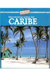 Descubramos Países del Caribe (Looking at Caribbean Countries)