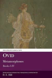 Ovid: Metamorphoses Books I-IV