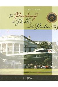 Presidency, the Public, and the Parties