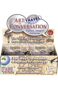 Art of Conversation 12 Copy Display - Travel