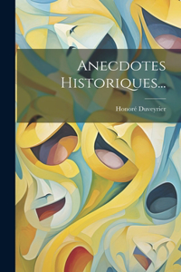 Anecdotes Historiques...