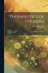 Therapeutics of Cholera