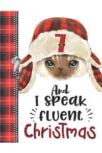 7 And I Speak Fluent Christmas
