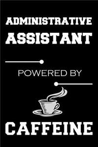 Administrative Assistant Powered By Caffeine