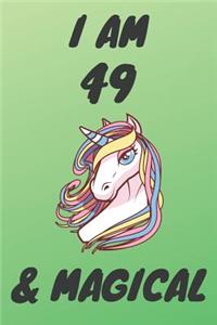 I Am 49 And Magical: Unicorn 49th Birthday Journal Present / Gift for Women & Men Green Theme (6 x 9 - 110 Blank Lined Pages)