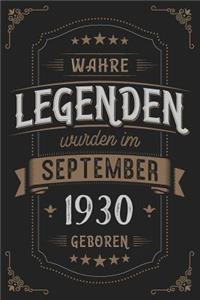 Wahre Legenden wurden im September 1930 geboren