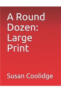 A Round Dozen