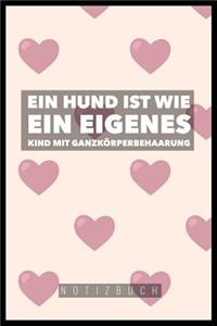 Ein Hund Ist Wie Ein Eigenes Kind Mit Ganzkörperbehaarung