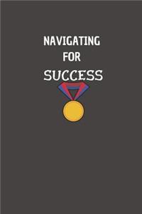 Navigating for Success