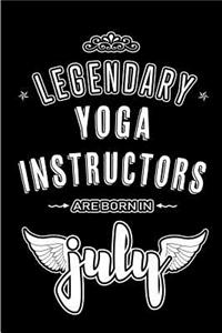 Legendary Yoga Instructors are born in July