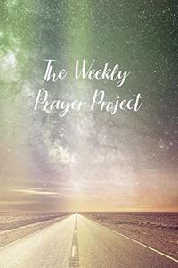 The Weekly Prayer Project