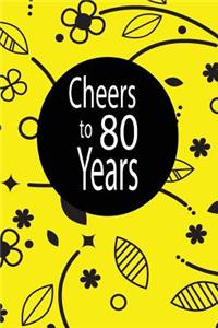 Cheers to 80 years