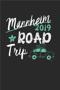 Mannheim Road Trip 2019