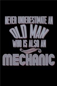 Never underestimate an old man who is also a mechanic