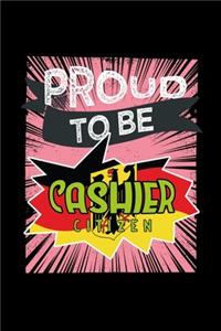Proud to be cashier citizen
