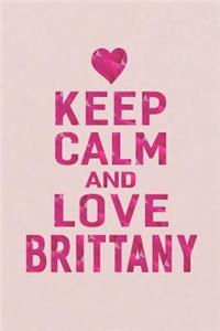 Keep Calm and Love Brittany