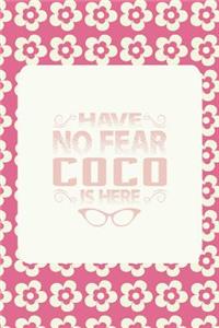 Have No Fear Coco Is Here