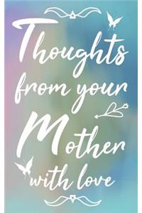 Thoughts From Your Mother With Love