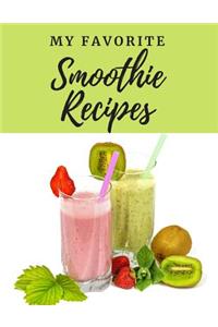 My Favorite Smoothie Recipes