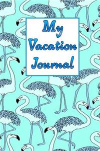 My Vacation Journal